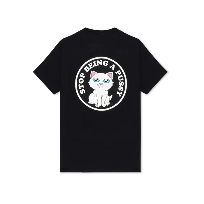 Stop Being A Pussy Tee - Image 2